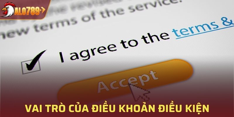 Vai trò của điều khoản điều kiện