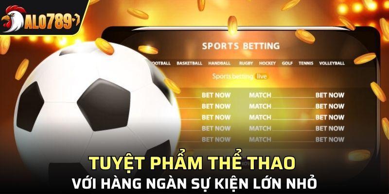 Tuyệt phẩm thể thao với hàng ngàn sự kiện lớn nhỏ
